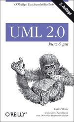 ISBN 9783897215214: UML 2.0 kurz und gut von Dan Pilone (Autor)