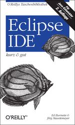 Eclipse IDE - kurz & gut