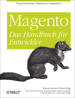 ISBN 9783897219281: Magento - Das Handbuch für Entwickler