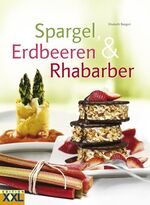 ISBN 9783897361966: Spargel, Erdbeeren & Rhababer