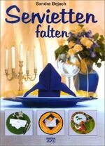 ISBN 9783897362017: Servietten falten