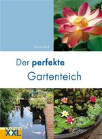 ISBN 9783897362529: Der perfekte Gartenteich