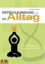 ISBN 9783897362840: Entschleunigung im Alltag