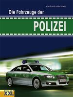 ISBN 9783897363281: Die Fahrzeuge der Polizei