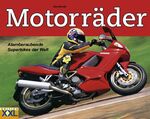 ISBN 9783897363298: Motorräder: Atemberaubende Superbikes der Welt