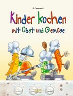 Kinder kochen mit Obst und Gemüse