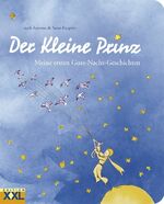 ISBN 9783897366121: Der Kleine Prinz - Meine ersten Gute-Nacht-Geschichten