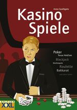 Kasino Spiele - Poker, Texas Hold'em, Blackjack, Craps, Roulette, Bakkarat und andere Spiele