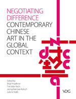 ISBN 9783897397170: Negotiating Difference / Chinese contemporary Art in the Global Context / John Clark (u. a.) / Taschenbuch / Einband - flex.(Paperback) / Englisch / 2012 / EAN 9783897397170