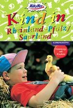 ISBN 9783897400986: Kind in Rheinland-Pfalz /Saarland