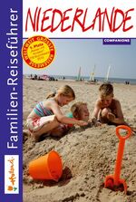 ISBN 9783897406063: Familien-Reiseführer Niederlande