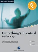 ISBN 9783897474253: Everythings Eventual - Interaktives Hörbuch Englisch: Das Hörbuch zum Sprachen lernen mit ausgewählten Kurzgeschichten