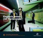 ISBN 9783897475861: Englisch lernen mit The Grooves - Travelling