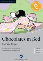 ISBN 9783897476202: Chocolates in Bed - Interaktives Hörbuch Englisch - Das Hörbuch zum Sprachen lernen