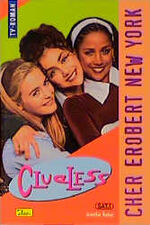 ISBN 9783897482197: Clueless / Cher erobert New York