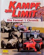 ISBN 9783897482777: Kampf am Limit - Die Formel 1 Chronik – 1950-2000