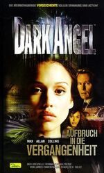 ISBN 9783897486737: Dark Angel - Aufbruch in die Vergangenheit, Band 1