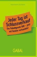 ISBN 9783897491748: Jeder Tag ist Schlussverkauf