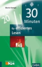 ISBN 9783897499362: 30 Minuten für effizientes Lesen