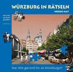 Würzburg in Rätseln – Test: Wie gut sind Sie als Würzburger?