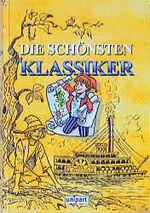 ISBN 9783897553583: Die schönsten Jugendklassiker