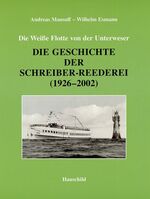 Die Geschichte der Schreiber-Reederei (1926-2002)