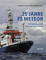 ISBN 9783897575073: 25 Jahre FS METEOR - Ein Forschungsschiff und seine Geschichte(n)