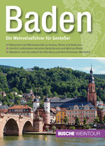 ISBN 9783897642508: Baden - Ein Weinreiseführer für Genießer; Busche Weintour