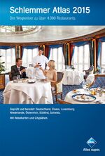 ISBN 9783897643727: Schlemmer Atlas 2015 - Der Wegweiser zu über 4.000 Restaurants.