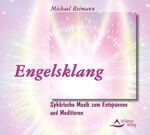 ISBN 9783897671232: Engelsklang, sphärische Musik zum Entspannen und Meditieren