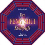 ISBN 9783897671737: Der Feng Shui Kompass – Inkl. diamantgelagertem Kompass