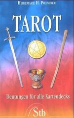 Tarot – Deutungen für alle Kartendecks