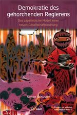 ISBN 9783897710658: Demokratie des gehorchenden Regierens - Das zapatistische Modell einer neuen Gesellschaftsordnung