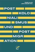 ISBN 9783897710962: Postkolonialismus und Postmigration