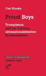 ISBN 9783897711501: Proud Boys – Trumpismus und der Aufstieg ultranationalistischer Bruderschaften