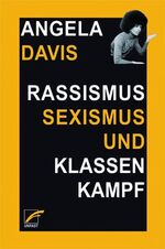 ISBN 9783897711792: Rassismus, Sexismus und Klassenkampf