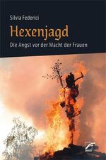 ISBN 9783897713222: Hexenjagd - Die Angst vor der Macht der Frauen