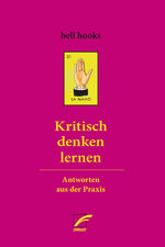 ISBN 9783897713994: Kritisch denken lernen