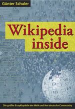 ISBN 9783897714632: Wikipedia inside - Die Online-Enzyklopädie und ihre Community