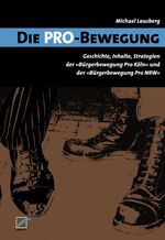 ISBN 9783897715042: Die Pro-Bewegung - Geschichte, Inhalte, Strategien der 'Bürgerbewegung Pro Köln' und der 'Bürgerbewegung Pro NRW'