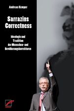 Andreas Kemper: Sarrazins Correctness - Andreas Kemper: Sarrazins Correctness -