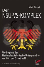 ISBN 9783897715899: Der NSU-VS-Komplex - Wo beginnt der Nationalsozialistische Untergrund - wo hört der Staat auf?