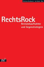 ISBN 9783897718081: RechtsRock – Bestandsaufnahmen und Gegenstrategien