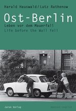 Hauswald, Harald; Rathenow, Lutz: Ost-Be
