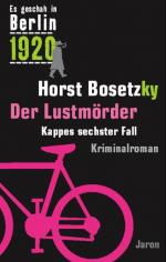 Horst Bosetzky: Der Lustmörder - Kappes 