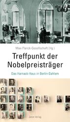 ISBN 9783897738072: Treffpunkt der Nobelpreisträger - Das Harnack-Haus in Berlin-Dahlem