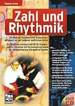 Zahl und Rhythmik - Rhythmuslehrbuch mit CD für Drumset-Spieler, Trommler, Percussionisten sowie Komponisten und alle anderen Musiker