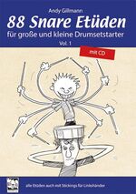 ISBN 9783897751651: 88 Snare Etüden für große und kleine Drumsetstarter - Vol. 1 mit CD. Alle Etüden auch mit Stickings für Linkshänder