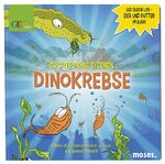 ISBN 9783897777811: Züchte deine eigenen Dinokrebse – Erlebe die schwimmenden Urtiere aus grauer Vorzeit!