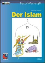 ISBN 9783897781139: Der Islam / Texte und Aufgaben, Lesen & Merken / Gabriele Kiesbye / Broschüre / 30 S. / Deutsch / 2002 / Stolz Verlag / EAN 9783897781139